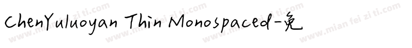ChenYuluoyan Thin Monospaced字体转换